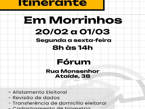 Atendimento Itinerante do Fórum Eleitoral em Morrinhos!